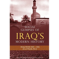 Social Glimpses of Iraq's Modern History- Iraq from 1920-1924 - Paperback