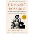 Humanly Possible: Seven Hundred Years of Humanist Freethinking, Inquiry, and Hope - Hardcover