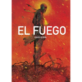 El Fuego - Hardcover