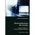 Reading Between the Packets - Implicit Feedback in Wireless Multihop Networks - Paperback