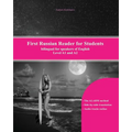 First Russian Reader for Students: bilingual for speakers of English Level A1 and A2 - Paperback