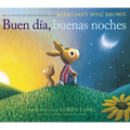 Buen Día, Buenas Noches: Good Day, Good Night (Spanish Edition) - Hardcover