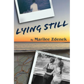 Lying Still - Paperback