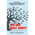 You and What Army? - Hardcover