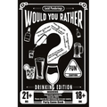 Would You Rather Book For Adults: Drinking Edition - Over 200 Would You Rather Questions for Parties, Laughs, and Lively Conversations - The Perfect I - Paperback