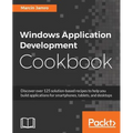 Windows Application Development Cookbook - Paperback