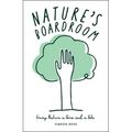 Nature's Boardroom: Giving Nature a Voice and a Vote - Paperback