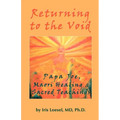 Returning to the Void: Papa Joe, Maori Healing & Sacred Teachings - Paperback