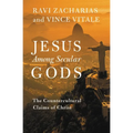 Jesus Among Secular Gods: The Countercultural Claims of Christ - Paperback