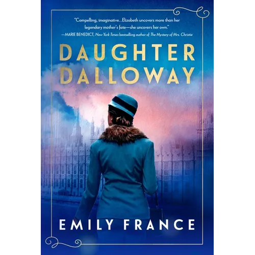 Daughter Dalloway: A Brilliant Spin-Off of the Virginia Woolf Classic - Hardcover