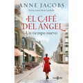 El Café del Ángel. Un Tiempo Nuevo / The Angel Cafe. a New Time - Paperback