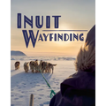 Inuit Wayfinding: English Edition - Paperback