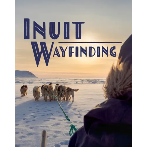 Inuit Wayfinding: English Edition - Paperback