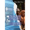 The Arab Genome: Culture, Tradition, and Religion - A Guide to Effective Engagement in the Arab World - Paperback
