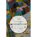 Intersections: Short Stories from my Rideshare Passengers - Paperback