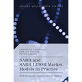 SABR and SABR LIBOR Market Models in Practice: With Examples Implemented in Python - Hardcover