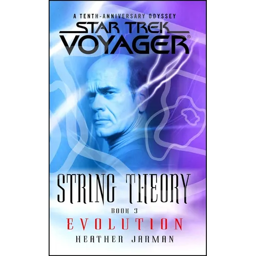 Star Trek: Voyager: String Theory #3: Evolution: Evolution - Paperback