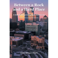 Between a Rock and a Hard Place: A Somali boy growing up in Minnesota: Family, Schooling and Identity - Paperback