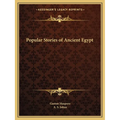 Popular Stories of Ancient Egypt - Paperback