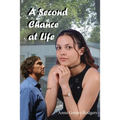A Second Chance at Life - Paperback