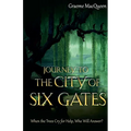 Journey to the City of Six Gates - Paperback