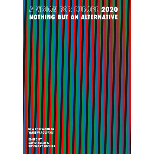 A Vision for Europe 2020: Nothing But an Alternative - Paperback
