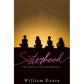 Sisterhood: The Bonds of Sisterhood Book 2 - Paperback