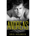 Andreas (Book One): A Short and Spicy Romance: Heart of the Galante Legacy: A Romantic Family Saga - Paperback