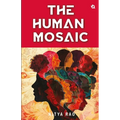 The Human Mosaic: Short Stories on Life's Musings - Paperback