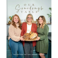 Our Sourdough Table: Soft Cover - Paperback