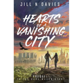 Hearts of a Vanishing City: Prequel to the Kara Mason Story - Paperback