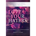 Love your Haters - Paperback