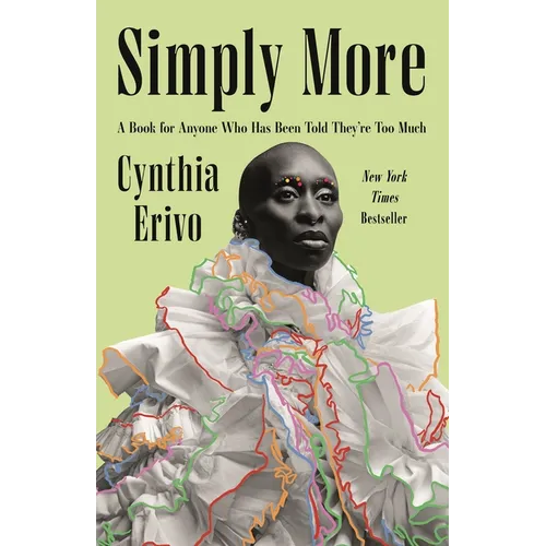 Simply More: A Book for Anyone Who Has Been Told They're Too Much - Hardcover