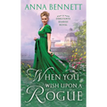 When You Wish Upon a Rogue: A Debutante Diaries Novel - Paperback