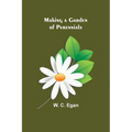 Making a Garden of Perennials - Paperback