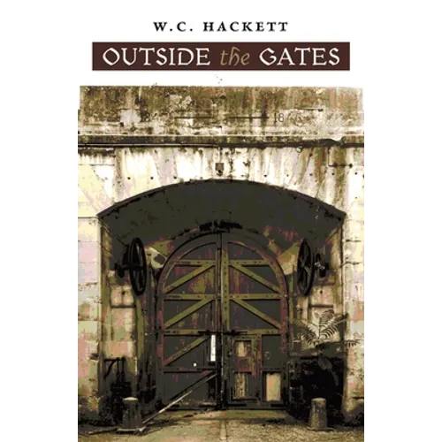 Outside the Gates - Paperback