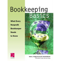 Bookkeeping Basics: What Every Nonprofit Bookkeeper Needs to Know - Hardcover