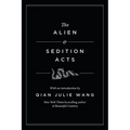 The Alien and Sedition Acts - Hardcover