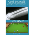 Lucky Breaks (breaking good) - Paperback