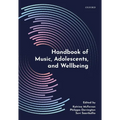 Handbook of Music, Adolescents, and Wellbeing - Hardcover