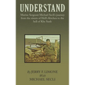 Understand: Marine Sergeant Michael Secli's Journey from the Streets of Hell's Kitchen to the Hell of Khe Sanh - Paperback