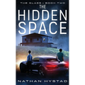 The Hidden Space (The Glass Book Two) - Paperback