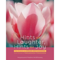 Hints of Laughter, Hints of Joy: The Wisdom of Swami Kriyananda, Direct Disciple of Paramhansa Yogananda - Paperback