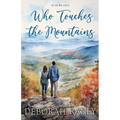 Who Touches the Mountains - Paperback