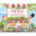 Spring Is for Strawberries - Paperback