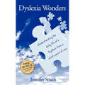 Dyslexia Wonders: Understanding the Daily Life of a Dyslexic from a Child's Point of View - Paperback