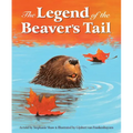 The Legend of the Beaver's Tail - Hardcover