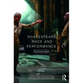Shakespeare, Race and Performance: The Diverse Bard - Paperback