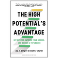 The High Potential's Advantage: Get Noticed, Impress Your Bosses, and Become a Top Leader - Hardcover
