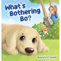 What's Bothering Bo? - Hardcover